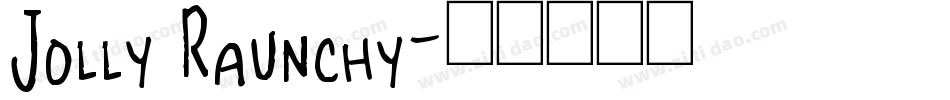 Jolly Raunchy字体转换